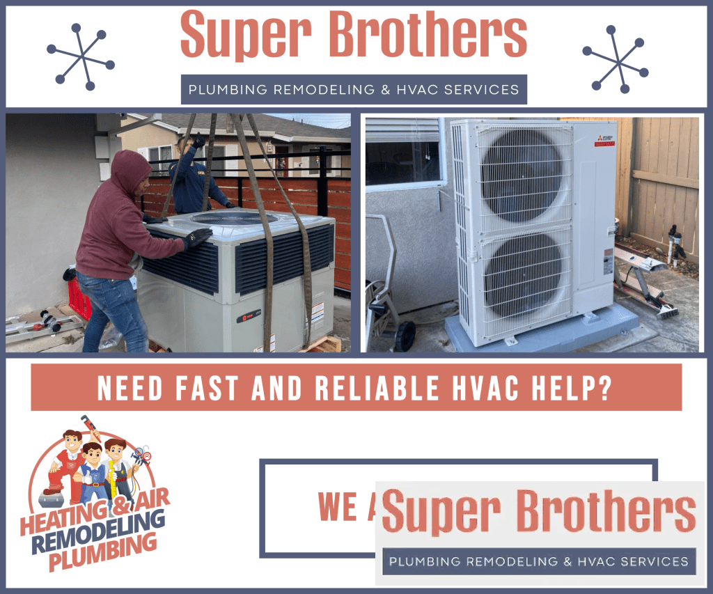 HVAC Installation with Super Brothers Plumbing Heating and Air